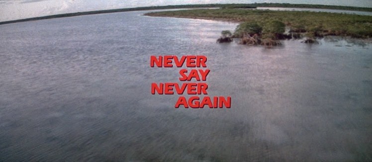 Never Say Never Again