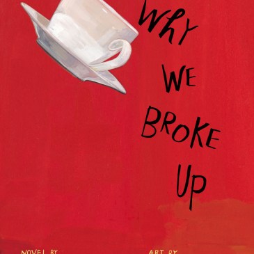 Why We Broke Up by Daniel Handler