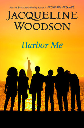 Harbor Me Jacqueline Woodson