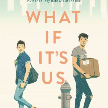 What If It's Us Becky Albertalli Adam Silvera