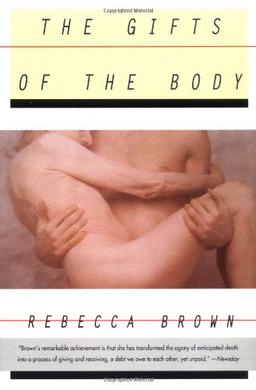 The Gifts of the Body by Rebecca Brown
